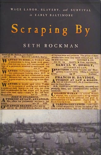 Scraping by: wage labor, slavery, and survival in early Baltimore