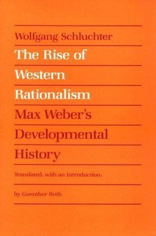 The Rise of Western Rationalism: Max Weber's Developmental History