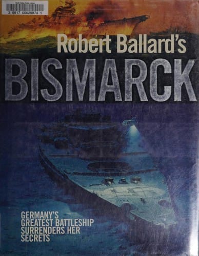 Robert Ballard's Bismarck
