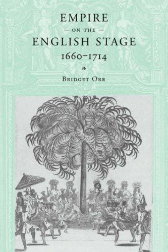 Empire on the English Stage 16601714