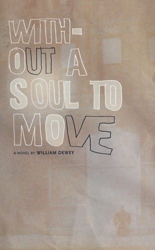 Without a soul to move