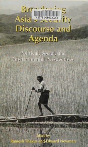 Broadening Asia's Security Discourses and Agenda