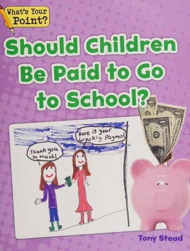 Should children be paid to go to school?