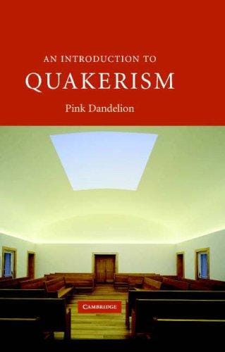 An Introduction to Quakerism (Introduction to Religion)