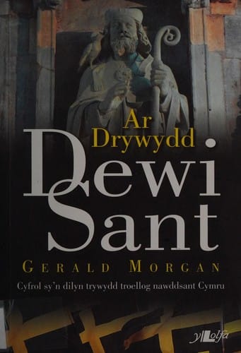 Ar drywydd Dewi Sant