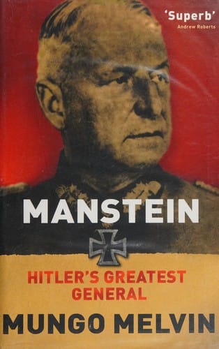 Manstein: Hitler's greatest general