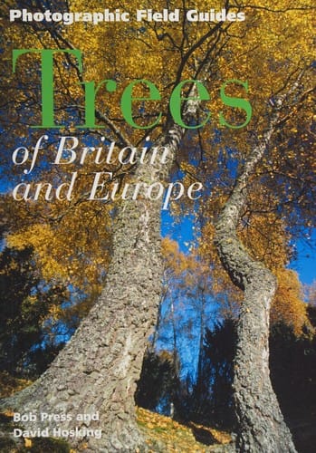 Trees of Britain & Europe (Photographic Field Guide)