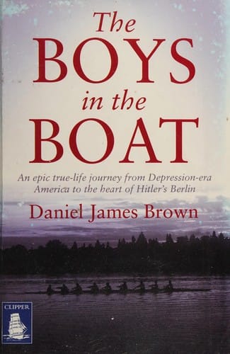 The boys in the boat: an epic true-life journey to the heart of Hitler's Berlin
