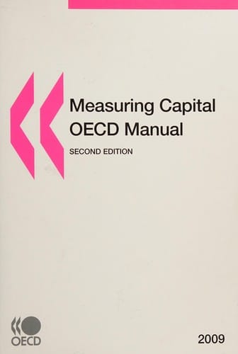 Measuring capital: OECD manual 2009