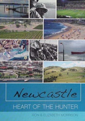 Newcastle: heart of the Hunter