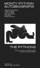 Monty Python. Autobiografía: The Pythons