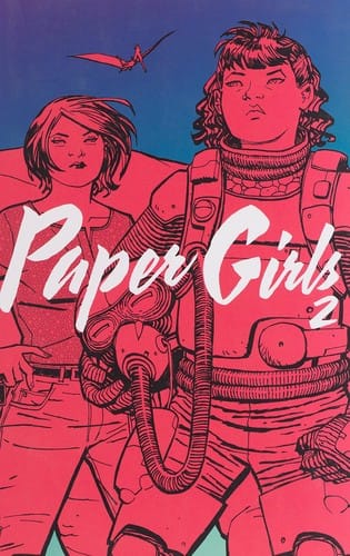 Paper Girls, Vol. 2
