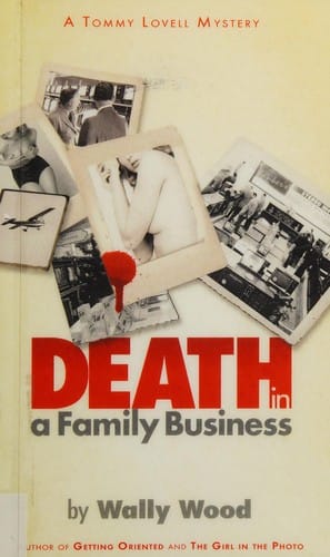 Death in a family business: a Tommy Lovell mystery