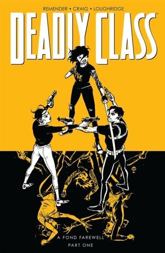 Deadly Class, Vol. 11: A Fond Farewell, Part One