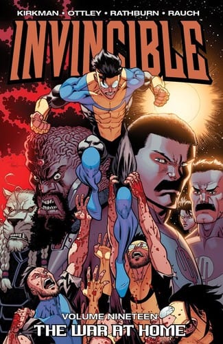 Invincible, Vol. 19: The War at Home