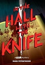 In the Hall with the Knife: A Clue Mystery, Book One