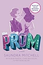 Prom: A Novel Based on the Hit Broadway Musical