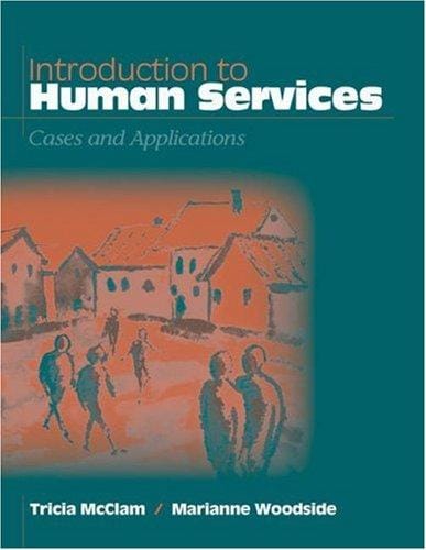 Introduction to human services: cases and applications