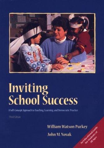Inviting school success: a self-concept approach to teaching, learning, and democratic practice