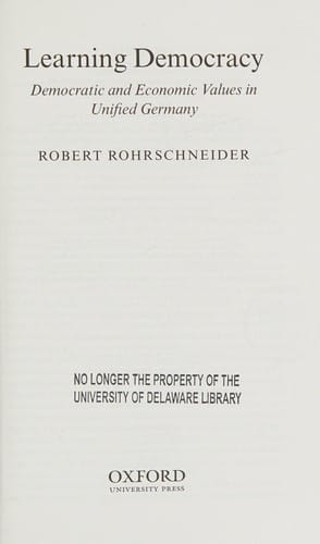 Learning democracy: democractic and economic values in unified Germany