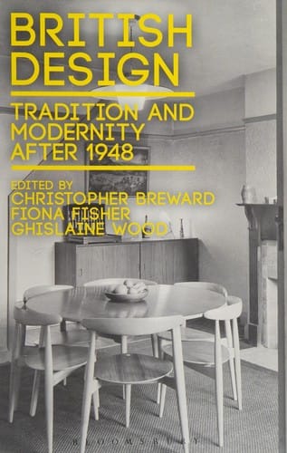 British Design: Tradition and Modernity since 1948