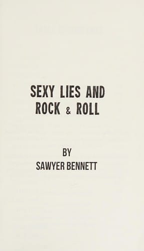 Sexy lies and rock & roll
