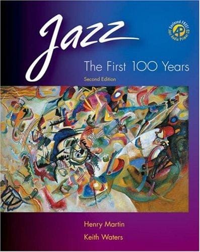 Jazz: The First 100 Years (with Audio CD)