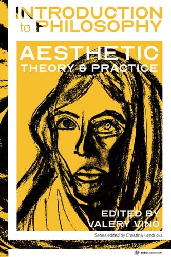 Introduction to Philosophy: Aesthetic Theory and Practice