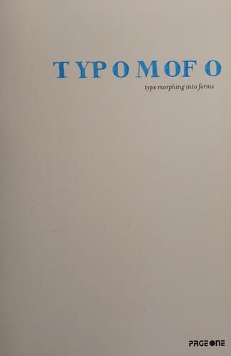 Typomofo: type morphing into forms