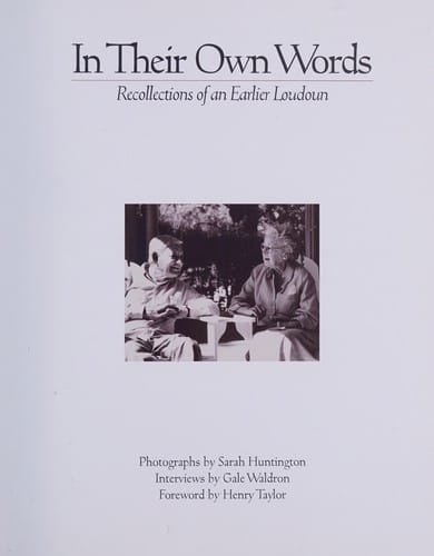 In their own words: recollections of an earlier Loudoun