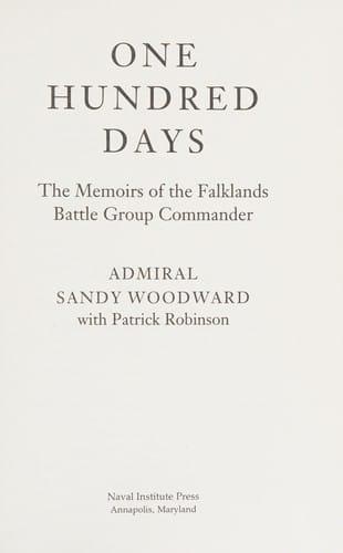One hundred days: the memoirs of the Falklands battle group commander