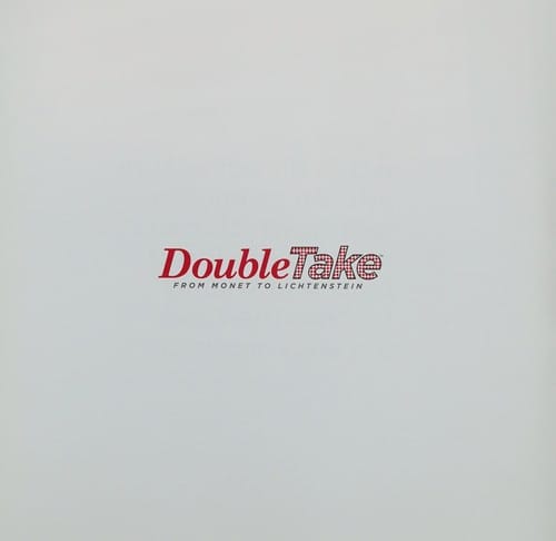 Doubletake: from Monet to Lichtenstein