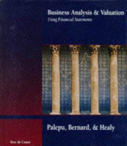 Business analysis & valuation: using financial statements : text & cases