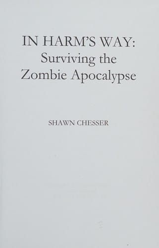 In harm's way: surviving the zombie apocalypse