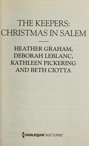 Keepers : Christmas in Salem: Do You Fear What I Fear? the Fright Before Christmas Unholy Night Stalking in a Winter Wonderland