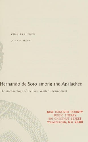 Hernando de Soto among the Apalachee: the archaeology of the first winter encampment