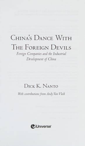 China's dance with the foreign devils: foreign companies and the industrial development of China
