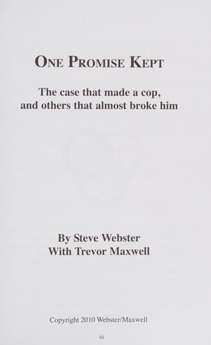 One promise kept: the case that made a cop, and others that almost broke him