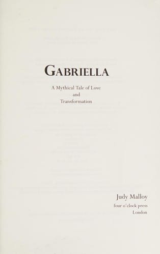 Gabriella: a mythical tale of love and transformation