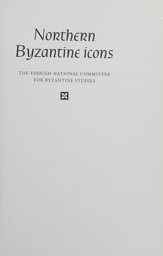 Northern Byzantine icons: the Finnish National Committee for Byzantine Studies