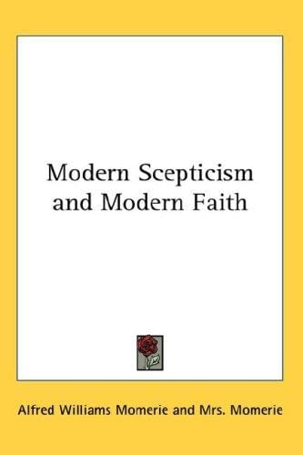 Modern Scepticism and Modern Faith