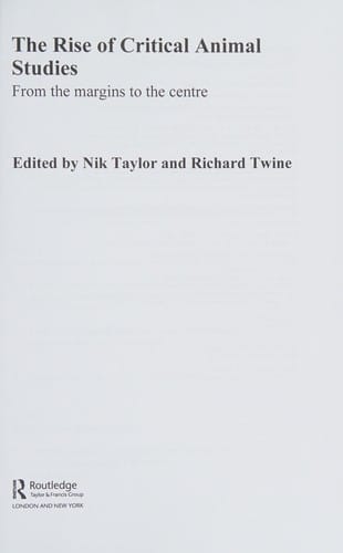 Rise of Critical Animal Studies: From the Margins to the Centre
