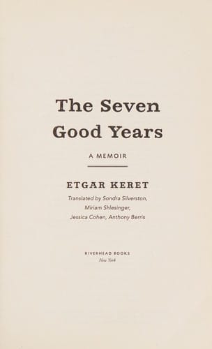 The seven good years: a memoir