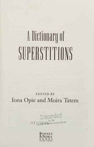 A Dictionary of superstitions