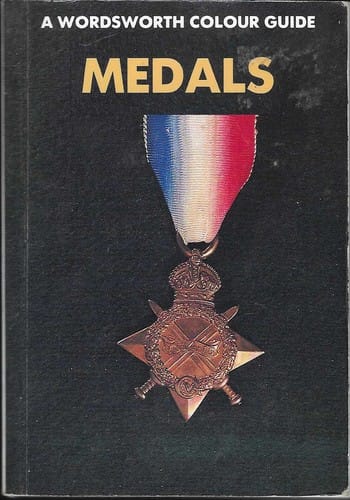 Medals: A Wordsworth Colour Guide