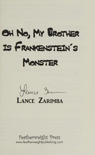 Oh no, my brother is Frankenstein's monster