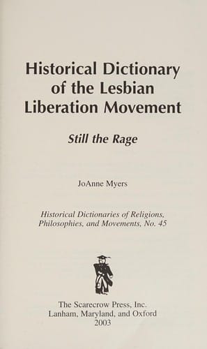 Historical dictionary of the lesbian liberation movement: still the rage