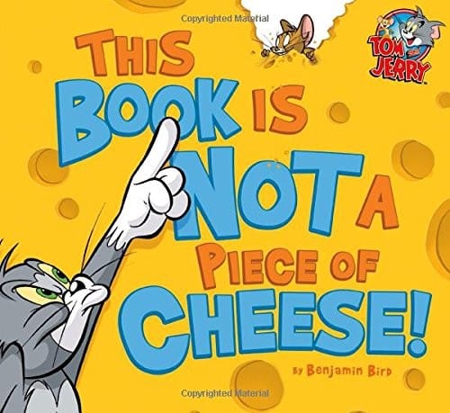 This book is not a piece of cheese!