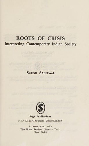 Roots of crisis: interpreting contemporary Indian society