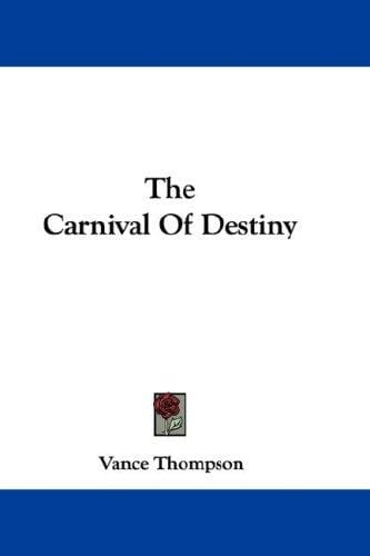 The Carnival Of Destiny